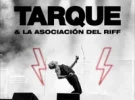 Tarque & La Asociación Del Riff